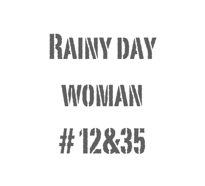 Rainy day woman
# 12&35